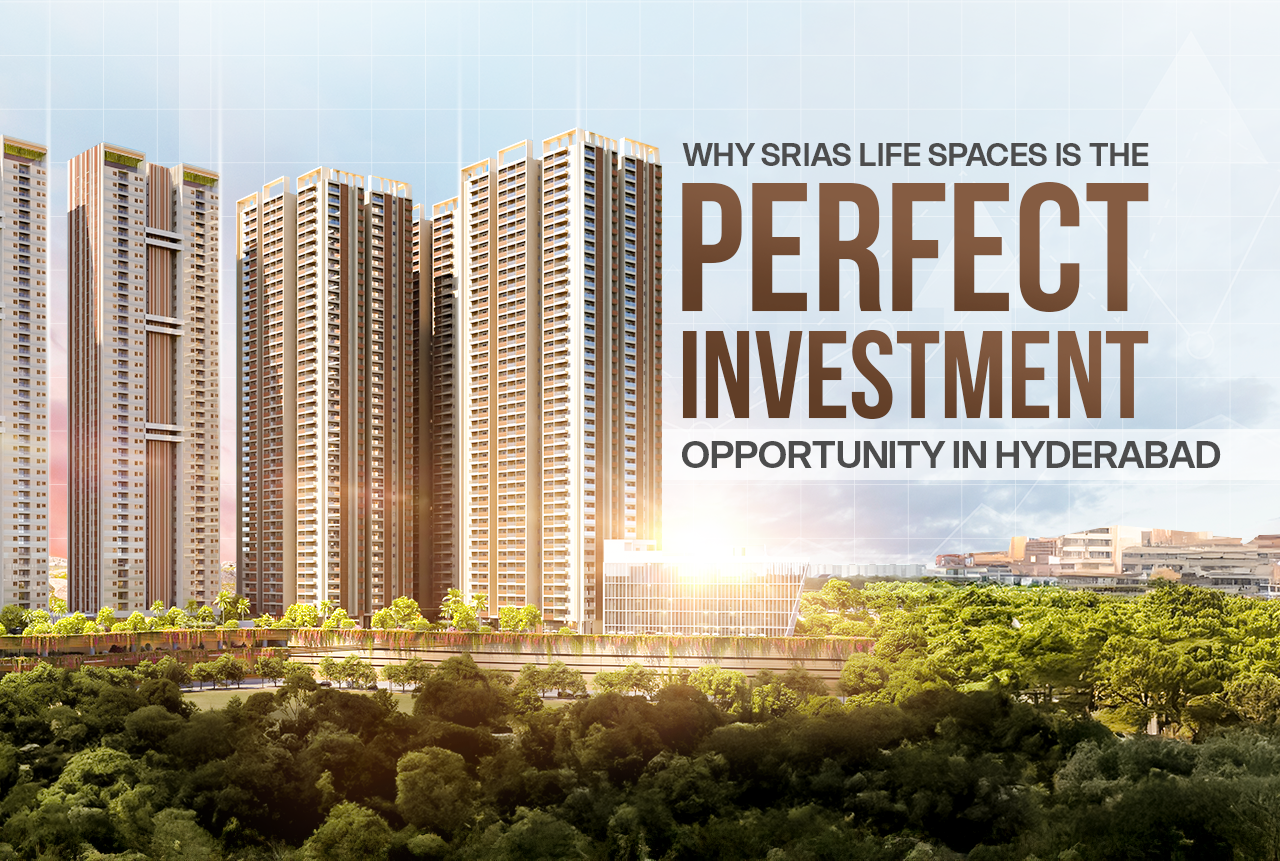 Hyderabad's Best Real Estate Investment Opportunities